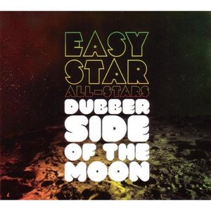 Dubber Side of the Moon  - Easy Star All-Stars