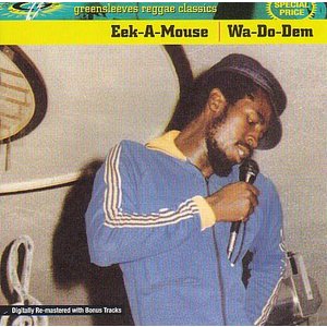 Wa-Do-Dem - Eek-A-Mouse