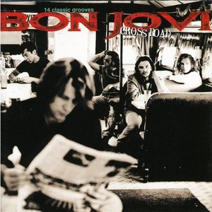 Cross Road - Bon Jovi