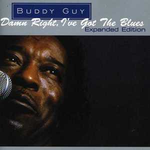 Damn Right, I've Got the Blues  - Buddy Guy