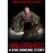 Unleashed-Dog Dancing Story