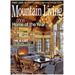 Mountain Living - 7 Issues - 1 Year