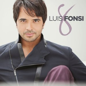 8  - Luis Fonsi