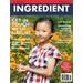 Ingredient - 6 Issues - 1 Year