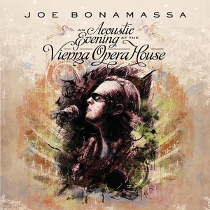 An Acoustic Evening at the Vienna Opera House - Joe Bonamassa
