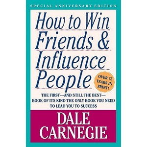 How to Win Friends and Influence People