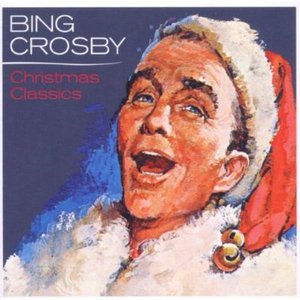 Christmas Classics - Bing Crosby