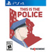 This Is the Police